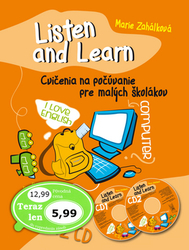 Zahálková, Marie - Listen and Learn Cvičenia na počúvanie pre malých školákov + 2 CD