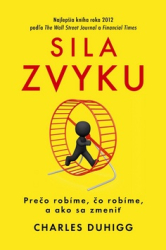 Duhigg, Charles - Sila zvyku