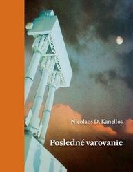 Kanellos, Nicolaos D. - Posledné varovanie