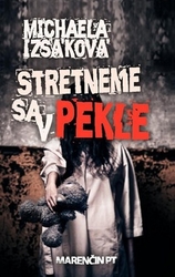 Izsáková, Michaela - Stretneme sa v pekle