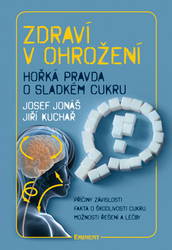 Jonáš, Josef; Kuchař, Jiří - Zdraví v ohrožení