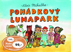 Mikulka, Alois - Pohádkový lunapark