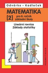 Kadleček, Jiří; Odvárko, Oldřich - Matematika 2 pro 8. ročník základní školy