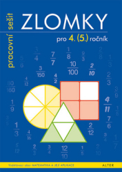 Blažková, Růžena; Matoušková, Květoslava; Vaňurová, Milena - Zlomky pro 4. (5.) ročník pracovní sešit