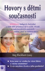 Blackburn Losey, Meg - Hovory s dětmi současnosti