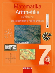 Binterová, Helena; Fuchs, Eduard; Tlustý, Pavel - Matematika 7 Aritmetika Učebnice