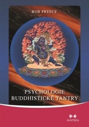 Preece, Rob - Psychologie buddhistické tantry