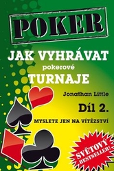 Little, Jonathan - Poker Jak vyhrávat pokerové turnaje Díl 2.