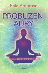 Kala, Ambrose - Probuzení aury