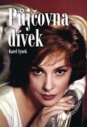 Synek, Karel - Půjčovna dívek
