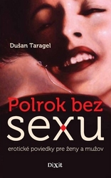 Taragel, Dušan - Polrok bez sexu