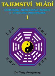 Jwing-ming, Yang - Tajemství mládí I