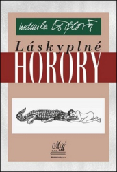 Lojdová, Ludmila - Láskyplné horory