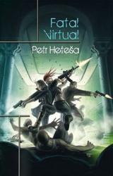 Heteša, Petr - Fatal Virtual