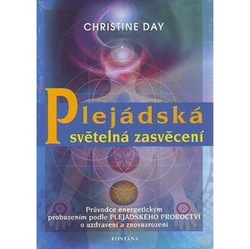 Day, Christine - Plejádská světelná zasvěcení