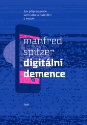 Spitzer, Manfred - Digitální demence