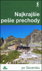 Kollár, Daniel; Trstenský, Tomáš - Najkrajšie pešie prechody
