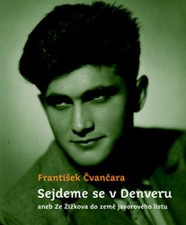 Čvančara, František - Sejdeme se v Denveru