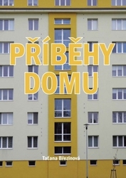 Březinová, Taťána - Příběhy domu