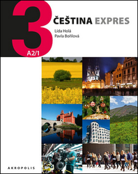 Bořilová, Pavla; Holá, Lída - Čeština expres 3 (A2/1) + CD