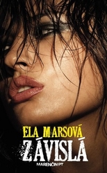 Marsová, Ela - Závislá