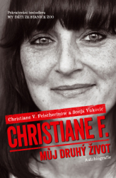 Christiane, F. - Christiane F. Můj druhý život