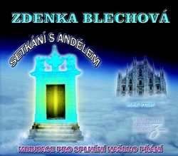 Blechová, Zdenka - Setkání s andělem