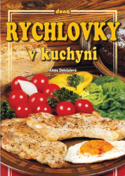 Doležalová, Alena - Rychlovky v kuchyni