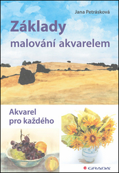 Petrásková, Jana - Základy malování akvarelem