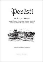 Polášek, Jaromír; Polášková, Jiřina - Pověsti ze Slezské brány