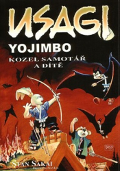 Sakai, Stan - Usagi Yojimbo Kozel samotář a dítě