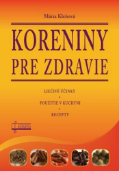 Kleňová, Mária - Koreniny pre zdravie