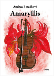 Berzáková, Andrea - Amaryllis