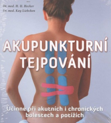 Hecker, Hans-Ulrich; Liebchen, Kay - Akupunkturní tejpování