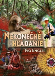 Engler, Ivo - Nekonečné hľadanie