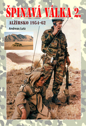 Lutz, Andreas - Špinavá válka 2. Alžírsko 1954-1962