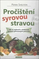 Shelton, Penni - Pročištění syrovou stravou