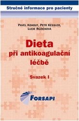 Kessler, Petr; Kohout, Pavel; Růžičková, Lucie - Dieta při antikoagulační léčbě