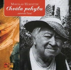 Horníček, Miroslav; Horníček, Miroslav - Chvála pohybu