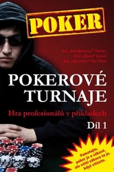 Lynch, Eric; Turner, Jon; Fleet, John Van - Poker Pokerové turnaje Díl 1