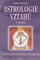 Hamannová, Brigitte - Astrologie vztahů v praxi