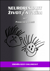 Chlumecký, Zdeněk Ozzy - Neurorestart život před a po něm