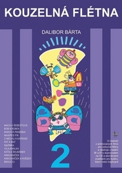 Bárta, Dalibor - Kouzelná flétna 2 + CD