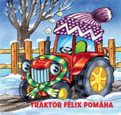 Černohorská, Helena - Traktor Félix pomáha