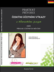 Černá, Zuzana - Praktický průvodce českými účetními výkazy v německém jazyce