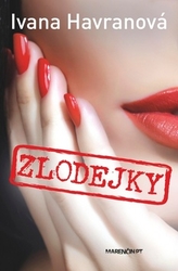 Havranová, Ivana - Zlodejky