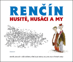 Renčín, Vladimír - Husité, husáci a my