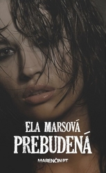 Marsová, Ela - Prebudená