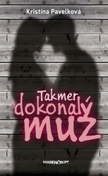Pavelková, Kristína - Takmer dokonalý muž