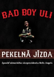 Uli, Bad Boy - Pekelná jízda